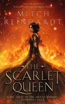 The Scarlet Queen: A Gripping Epic Fantasy by Reinhardt, Mitch