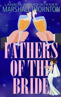 Fathers of the Bride by Thornton, Marshall