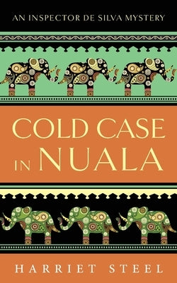 Cold Case in Nuala by Steel, Harriet