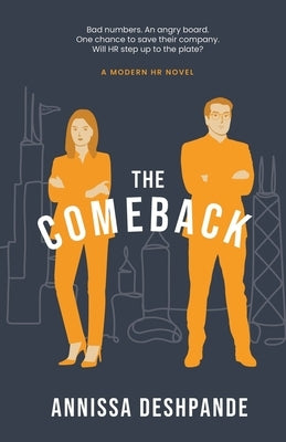 The Comeback: A Modern HR Novel by Deshpande, Annissa