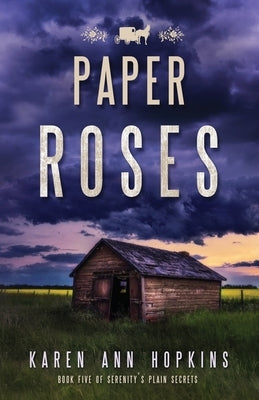 Paper Roses by Hopkins, Karen Ann