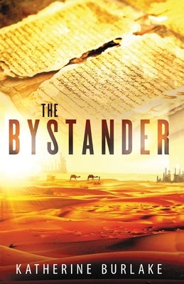 The Bystander by Burlake, Katherine