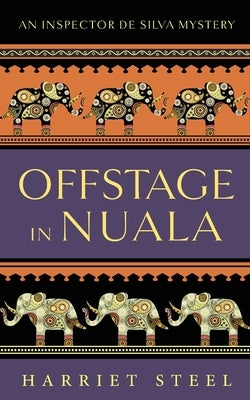 Offstage in Nuala by Steel, Harriet