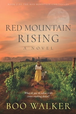 Red Mountain Rising by Walker, Boo