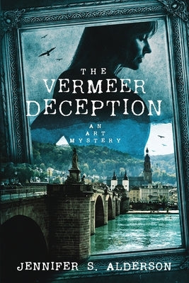 The Vermeer Deception: An Art Mystery by Alderson, Jennifer S.