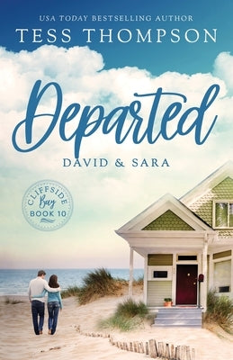 Departed: David and Sara by Thompson, Tess