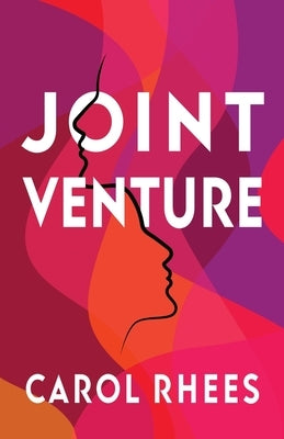 Joint Venture by Rhees, Carol