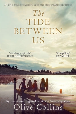 The Tide Between Us by Collins, Olive