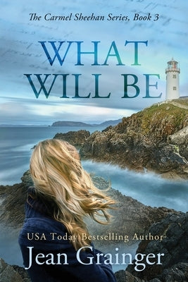 What Will Be by Grainger, Jean