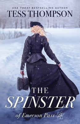 The Spinster by Thompson, Tess