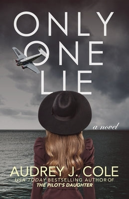 Only One Lie by Cole, Audrey J.