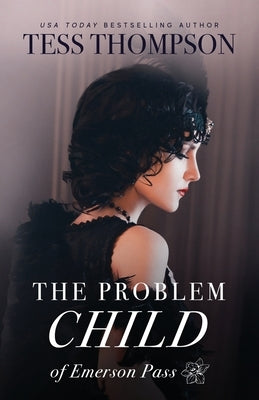 The Problem Child by Thompson, Tess