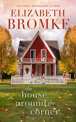 The House Around the Corner by Bromke, Elizabeth