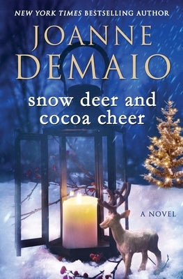 Snow Deer and Cocoa Cheer by Demaio, Joanne