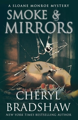 Smoke and Mirrors by Bradshaw, Cheryl