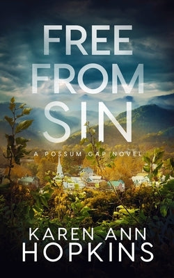 Free From Sin by Hopkins, Karen Ann