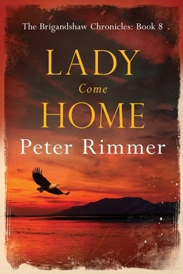 Lady Come Home by Rimmer, Peter -.