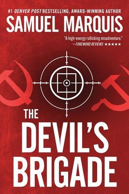 The Devil's Brigade by Marquis, Samuel