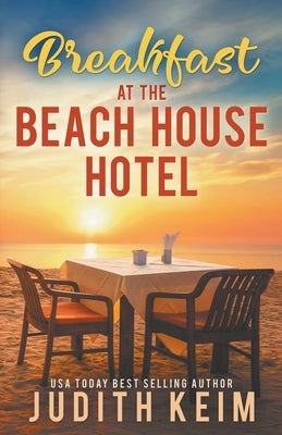 Breakfast at the Beach House Hotel by Keim, Judith