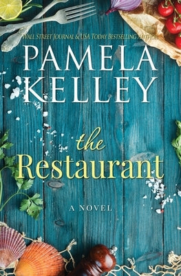 The Restaurant by Kelley, Pamela M.