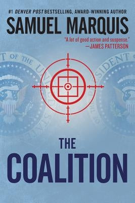 The Coalition: A Novel of Suspense by Marquis, Samuel a.