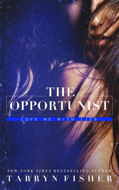 The Opportunist by Fisher, Tarryn